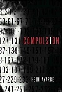 Compulsion (Hardcover)