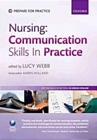 Nursing: Communication Skills in Practice (Paperback)
