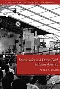 Direct Sales and Direct Faith in Latin America (Hardcover)