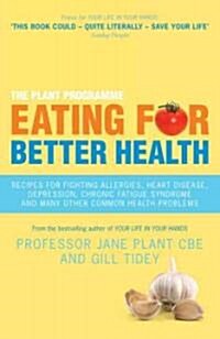 Eating for Better Health (Paperback)