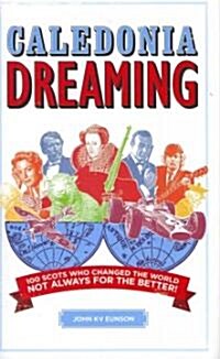 Caledonia Dreaming (Hardcover)