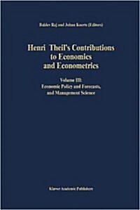 Henri Theils Contributions to Economics and Econometrics: 3 Volumes (Hardcover, 1992)