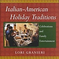 Italian American Holiday Traditions (Hardcover)