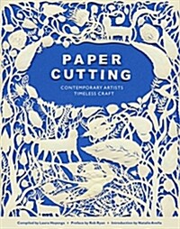 [중고] Paper Cutting Book: Contemporary Artists, Timeless Craft (Paperback)