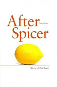 After Spicer: Critical Essays (Paperback)