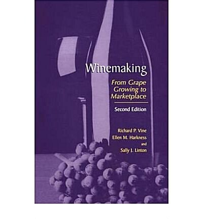 Winemaking: From Grapegrowing to Marketplace (Hardcover, 2nd, and)