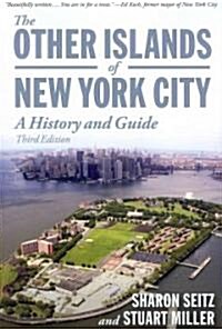 Other Islands of New York City: A History and Guide (Paperback, 3)