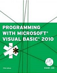 Programming With Microsoft Visual Basic 2010 (Paperback, 5th)