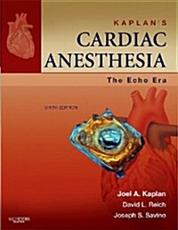 [중고] Kaplan‘s Cardiac Anesthesia: The Echo Era (Hardcover, 6)