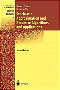 Stochastic Approximation and Recursive Algorithms and Applications (Paperback, 2)