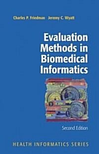 Evaluation Methods in Biomedical Informatics (Paperback, 2)