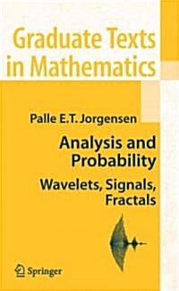 Analysis and Probability: Wavelets, Signals, Fractals (Paperback)