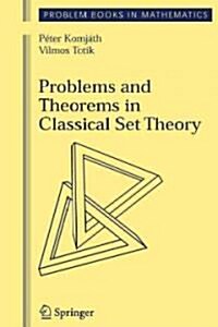 Problems and Theorems in Classical Set Theory (Paperback)