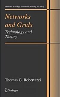 Networks and Grids: Technology and Theory (Paperback)