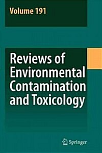 Reviews of Environmental Contamination and Toxicology 191 (Paperback)