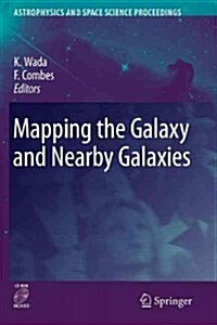 Mapping the Galaxy and Nearby Galaxies (Paperback)