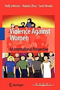 Violence Against Women: An International Perspective (Paperback)