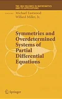 Symmetries and Overdetermined Systems of Partial Differential Equations (Paperback)