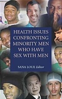 Health Issues Confronting Minority Men Who Have Sex With Men (Paperback)