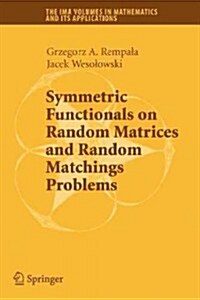 Symmetric Functionals on Random Matrices and Random Matchings Problems (Paperback)