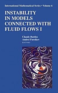 Instability in Models Connected with Fluid Flows I (Paperback)