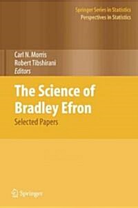 The Science of Bradley Efron: Selected Papers (Paperback)