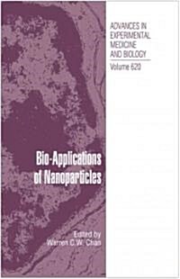 Bio-Applications of Nanoparticles (Paperback)