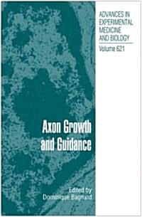 Axon Growth and Guidance (Paperback)