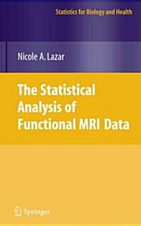 The Statistical Analysis of Functional MRI Data (Paperback)