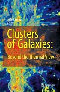 Clusters of Galaxies: Beyond the Thermal View (Paperback)