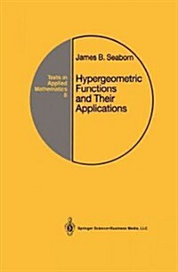 Hypergeometric Functions and Their Applications (Paperback)