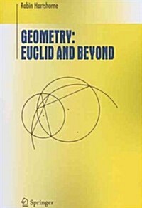 Geometry: Euclid and Beyond (Paperback)