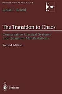 The Transition to Chaos: Conservative Classical Systems and Quantum Manifestations (Paperback, 2, Softcover Repri)