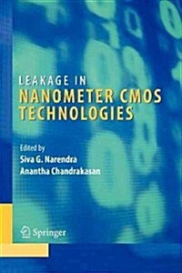 Leakage in Nanometer Cmos Technologies (Paperback)