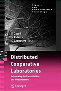 Distributed Cooperative Laboratories: Networking, Instrumentation, and Measurements (Paperback)