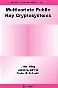 Multivariate Public Key Cryptosystems (Paperback)