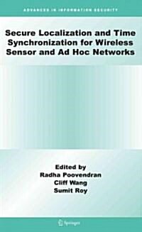 Secure Localization and Time Synchronization for Wireless Sensor and Ad Hoc Networks (Paperback)