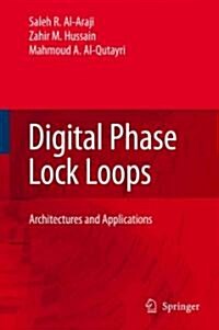 Digital Phase Lock Loops: Architectures and Applications (Paperback)