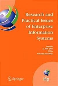 Research and Practical Issues of Enterprise Information Systems: Ifip Tc 8 International Conference on Research and Practical Issues of Enterprise Inf (Paperback)