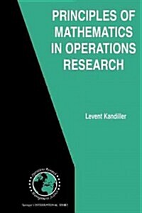 Principles of Mathematics in Operations Research (Paperback)