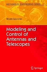 Modeling and Control of Antennas and Telescopes (Paperback)