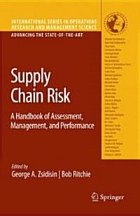 Supply Chain Risk: A Handbook of Assessment, Management, and Performance (Paperback)
