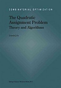 The Quadratic Assignment Problem: Theory and Algorithms (Paperback)
