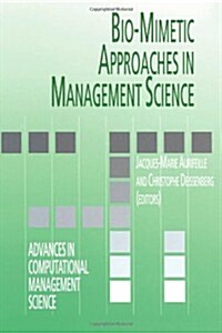 Bio-Mimetic Approaches in Management Science (Paperback)