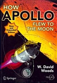 How Apollo Flew to the Moon (Paperback, 2, New, Expanded)