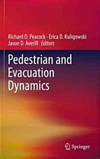 Pedestrian and Evacuation Dynamics (Hardcover, 2011)