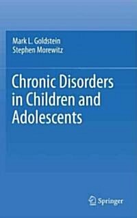 Chronic Disorders in Children and Adolescents (Hardcover, 2011)