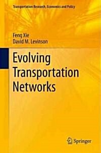 Evolving Transportation Networks (Hardcover)