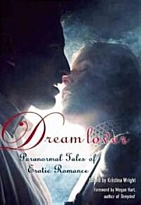 Dreamlover: Paranormal Tales of Erotic Romance (Paperback)