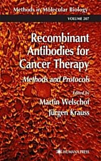 Recombinant Antibodies for Cancer Therapy: Methods and Protocols (Paperback, 2003)